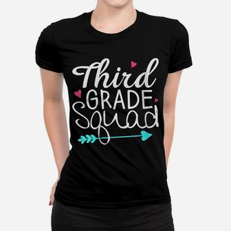 Womens Third Grade Squad 3Rd Teacher Student Team Back To School Women T-shirt | Crazezy