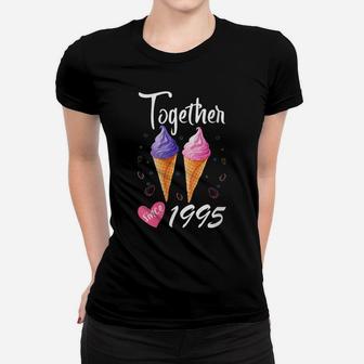 Womens Together Since 1995 25 Years Being Awesome Aniversary Gift Women T-shirt | Crazezy DE
