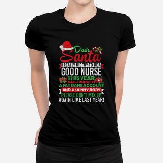 Womens Tried To Be A Good Nurse I Want Fat Bank Account Women T-shirt | Crazezy