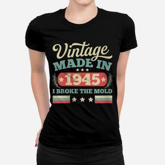 Womens Vintage Made In 1945 Birthday Gift Retro Women T-shirt | Crazezy