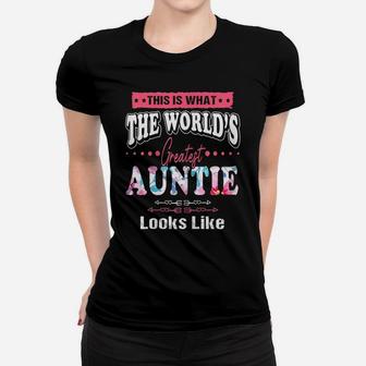 Womens What World's Greatest Auntie Looks Like Mothers Day Women T-shirt | Crazezy DE