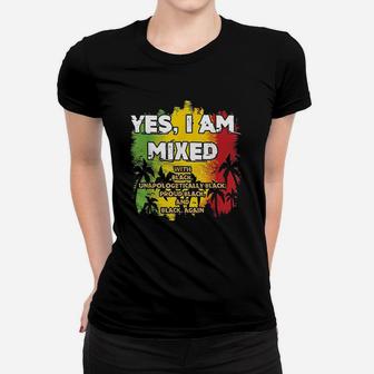 Yes I Am Mixed Black Is Beautiful Women T-shirt | Crazezy CA