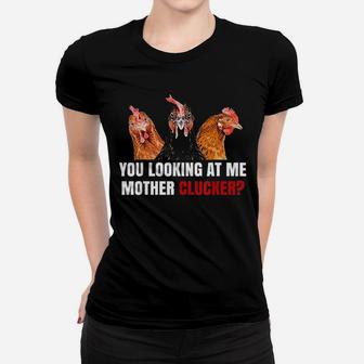 You Looking At Me Mother Women T-shirt | Crazezy UK