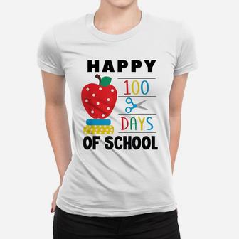 100Th Day Of School For Teachers Kids , Happy 100 Days Women T-shirt | Crazezy