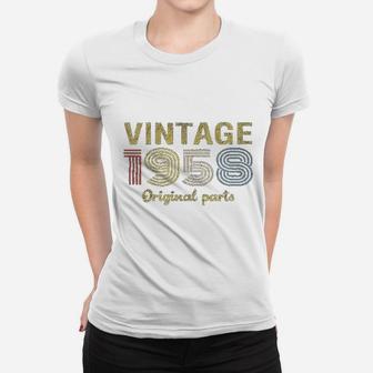 63Rd Birthday Gift Retro Birthday Vintage 1958 Original Parts Women T-shirt | Crazezy