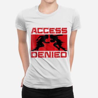 Access Denied - Football Lineman Funny Teeshirt Women T-shirt | Crazezy CA