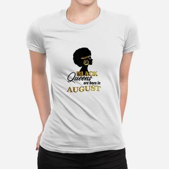 African American Black Queens Are Born In August Women T-shirt | Crazezy CA