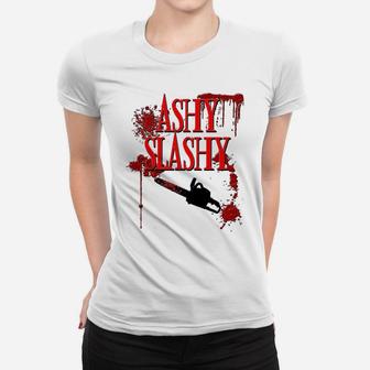 Ashy Slashy Chainsaw Shirt Women T-shirt | Crazezy