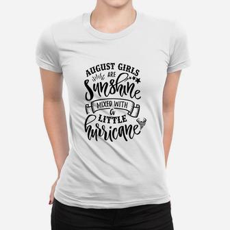 August Girls Are Sunshine Women T-shirt | Crazezy UK