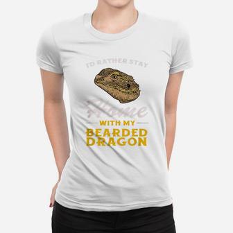 Bearded Dragon Stay Home Funny Pagona Lizard Reptile Women T-shirt | Crazezy