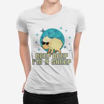Beep Beep I'm A Sheep Shirt Funny Farm Animal Novelty Gift Women T-shirt | Crazezy AU