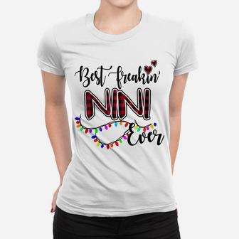 Best Freakin' Nini Ever Christmas - Grandma Gift Sweatshirt Women T-shirt | Crazezy CA