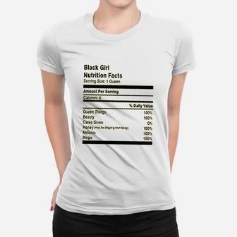 Black Girl Nutrition Facts Women T-shirt | Crazezy DE