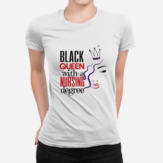Black Nurse Queen Nursing School Graduation Rn Lpn Bsn Women T-shirt | Crazezy UK