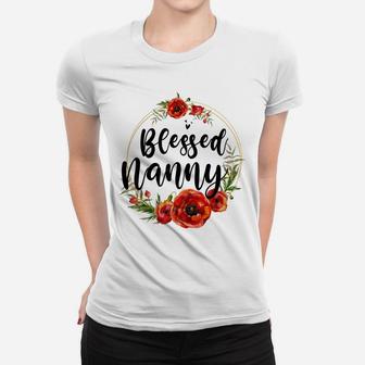 Blessed Nanny Floral Flower Mom Grandma Mothers Day Women T-shirt | Crazezy
