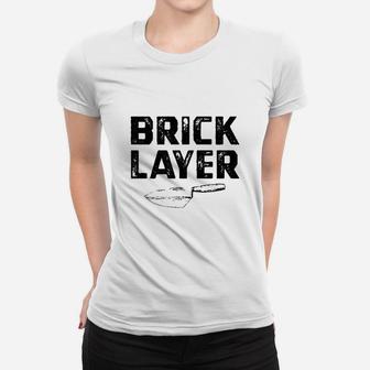 Brickwork Bricklaying Women T-shirt | Crazezy DE