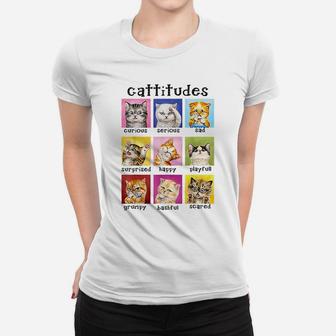 Cat Lovers Cattitudes Cat Emotion Gift For Kitten Fan Cute Women T-shirt | Crazezy