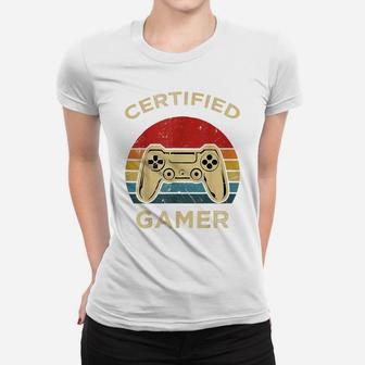 Certified Gamer Retro Funny Video Games Gaming Gifts Women T-shirt | Crazezy