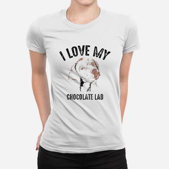 Cool I Love My Chocolate Lab Women T-shirt | Crazezy DE