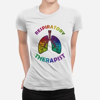 Cool Respiratory Therapy For Men Women Care Lung Doctor Rt Women T-shirt | Crazezy