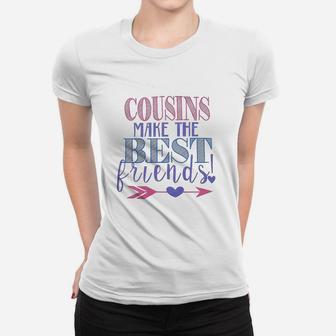 Cousins Matching Women T-shirt | Crazezy CA