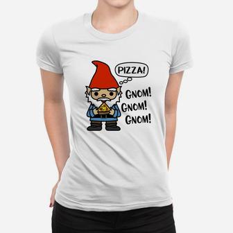Cute Funny Gnome Tshirt For Pizza Lover Foodie Gnom Gnom Women T-shirt | Crazezy