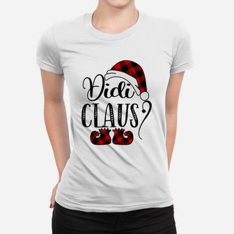 Didi Claus Christmas - Grandma Gift Sweatshirt Women T-shirt | Crazezy