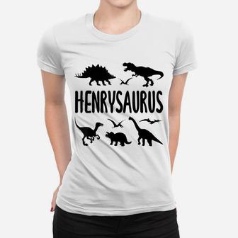 Dinosaur T Rex Henry Henrysaurus Boys Dino Name Women T-shirt | Crazezy DE