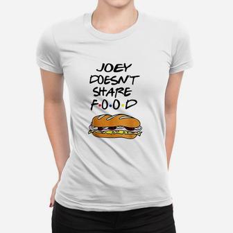 Doesnt Share Food Burgers Women T-shirt | Crazezy DE