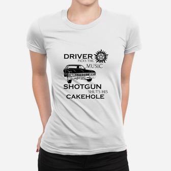 Driver Picks The Music Shuts His Cakehole Women T-shirt | Crazezy