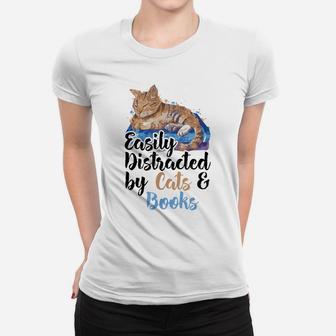 Easily Distracted By Cats And Books For Cat Lovers Women T-shirt | Crazezy DE
