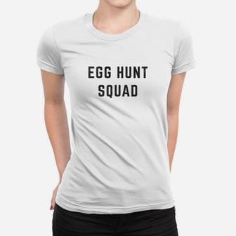 Egg Hunt Squad Easter Spring Bunny Women T-shirt - Thegiftio UK