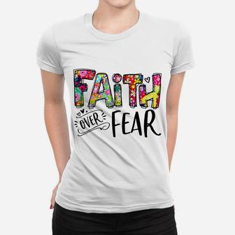 Faith Over Fear Flower Style Watercolor Retro Vintage Women T-shirt | Crazezy UK