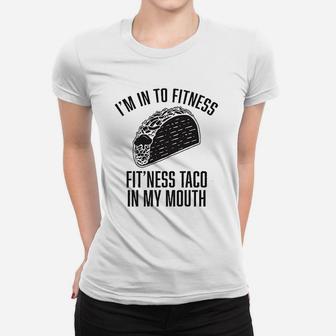 Fitness Taco Women T-shirt | Crazezy AU