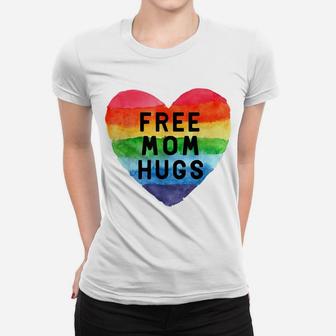Free Mom Hugs T Shirt Rainbow Pride Lgbt Shirt Gifts Tee Women T-shirt | Crazezy AU