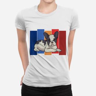Funny French Bulldog Frenchie Dog Lover Women T-shirt | Crazezy CA