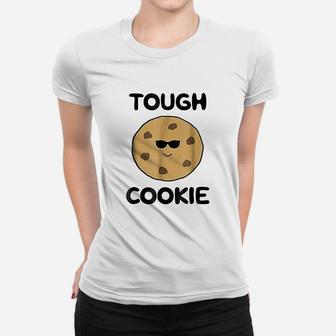 Funny Tough Cookie Fearless Entrepreneur Lady Boss Women T-shirt | Crazezy DE