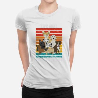 Funny Vintage Dog Lover Life Goal Pet All The Dogs Sweatshirt Women T-shirt | Crazezy DE