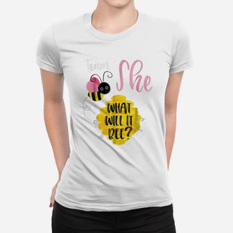 Gender Reveal Team She Shirt Girl What Will It Bee Or He Tee Women T-shirt | Crazezy