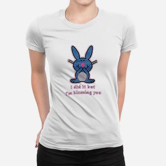 Happy Bunny Blaming You Juniors Women T-shirt | Crazezy