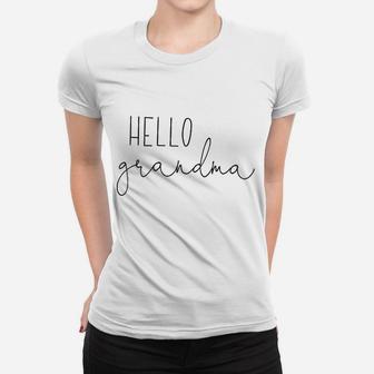 Hello Grandma See You Soon Announcement Women T-shirt - Thegiftio UK
