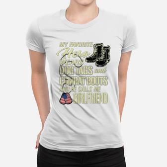 Hero Wears Dog Tags Combat Boots Proud Army Girlfriend Gift Women T-shirt | Crazezy