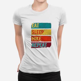 Hiking Camping Eat Sleep Hike Repeat Women T-shirt | Crazezy CA