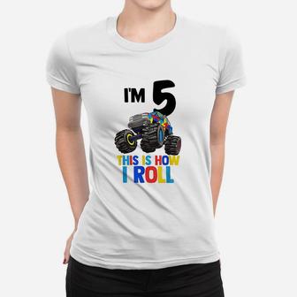 I Am 5 This Is How I Roll 5Th Birthday Women T-shirt | Crazezy