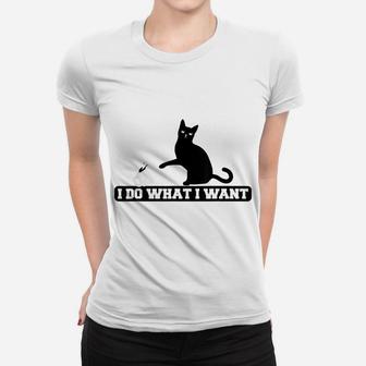 I Do What I Want Black Cat Women T-shirt | Crazezy