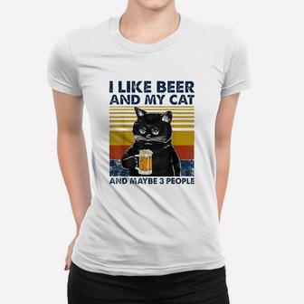 I Like Beer My Cat And Maybe 3 People Funny Cat Lovers Gift Women T-shirt | Crazezy