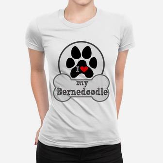 I Love My Bernedoodle - Paw - Dog Lover Women T-shirt | Crazezy CA