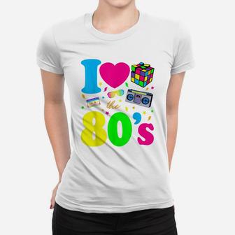 I Love The 80S Clothes For Women And Men Party Funny Women T-shirt | Crazezy