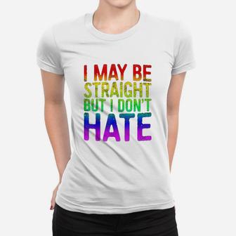 I May Be Straight But I Dont Hate Women T-shirt | Crazezy