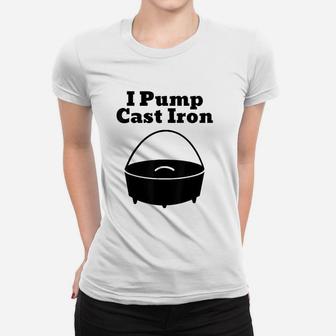 I Pump Cast Iron Women T-shirt | Crazezy UK